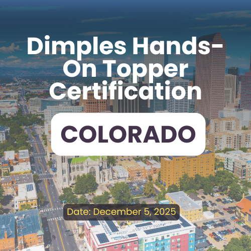 Dimples Hands on Topper Certification – COLORADO