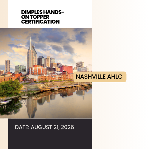 Dimples Hands-On Topper Certification – Nashville AHLC