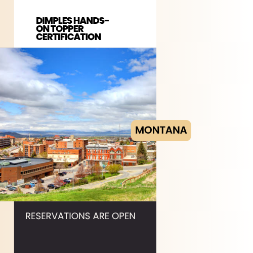 Dimples Hands-On Topper Certification - East Helena, Montana
