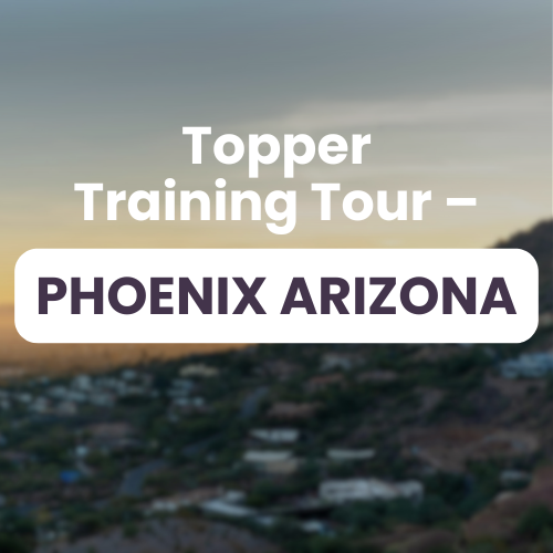 Dimples Topper Training Tour – PHOENIX ARIZONA